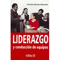 Liderazgo y conducción de equipos