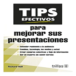 Tips efectivos para mejorar sus presentaciones