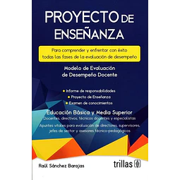 Proyecto de enseñanza. Para comprender y enfrentar con exito todas las fases de la evaluación de de