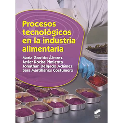 Procesos tecnológicos en la industria alimentaria