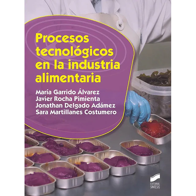 Procesos tecnológicos en la industria alimentaria