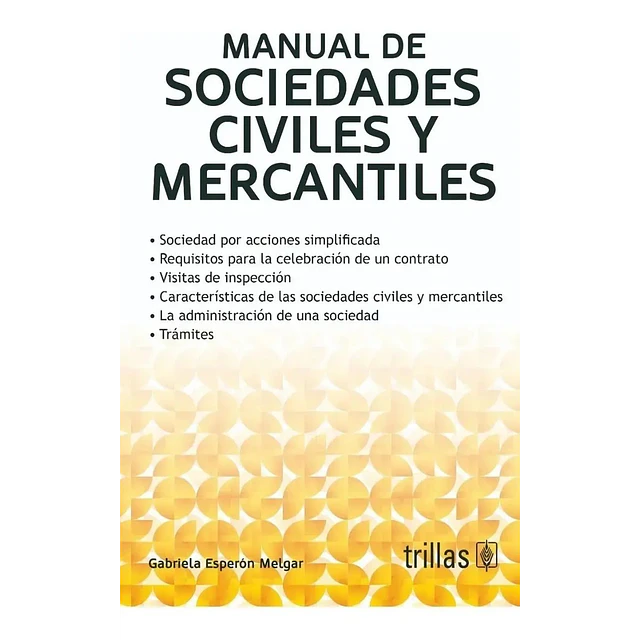 Manual de Sociedades Civiles y Mercantiles