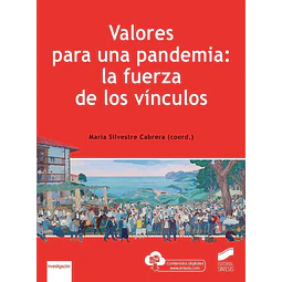 Valores para una pandemia: la fuerza de los vínculos