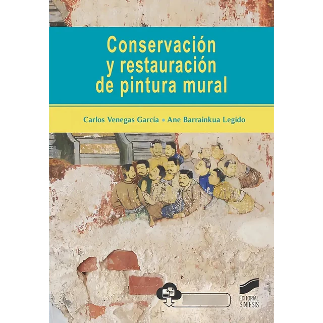 Conservacion y restauracion de pintura mural