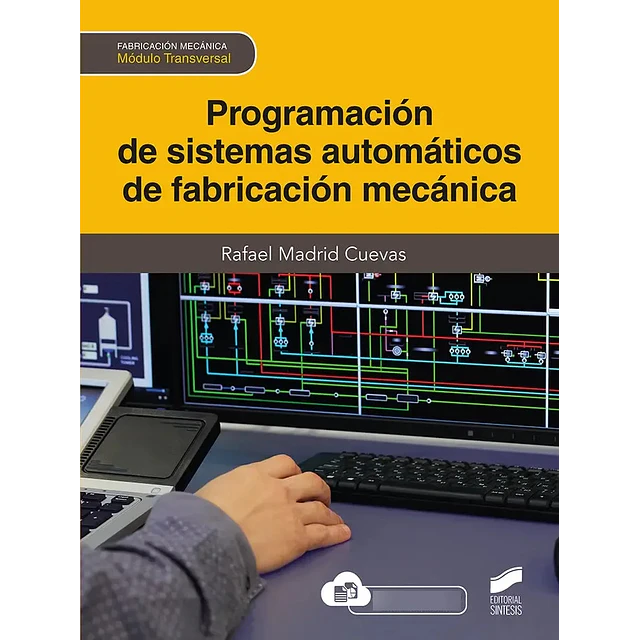 Programación de sistemas automáticos de fabricación mecánica