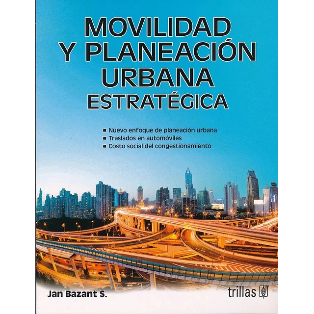 Movilidad y Planeación Urbana Estratégica