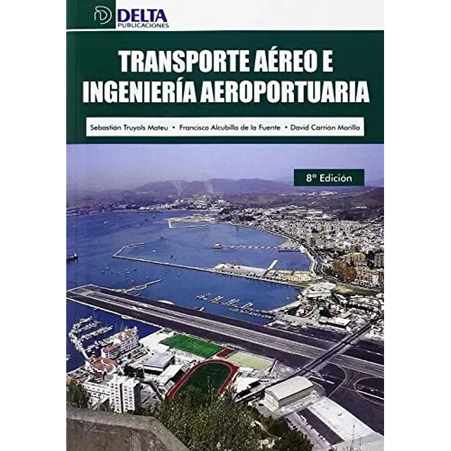 Transporte aéreo e ingeniería aeroportuaria