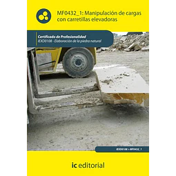 MF0432_1: Manipulación de cargas con carretillas elevadoras