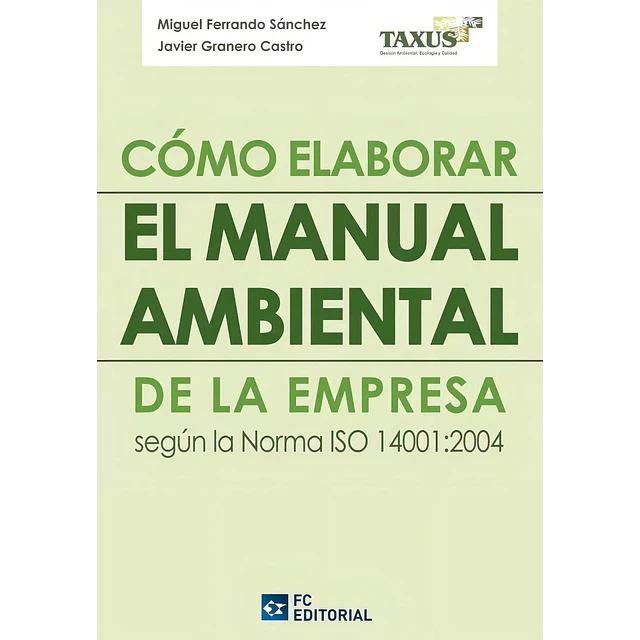Cómo Elaborar El Manual Ambiental de la Empresa