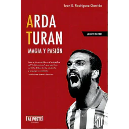 Arda Turan Magia y Pasión