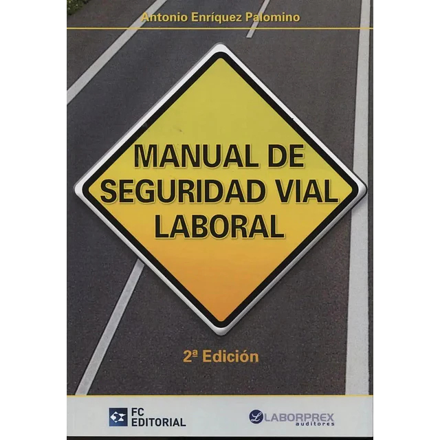 Manual de seguridad vial laboral