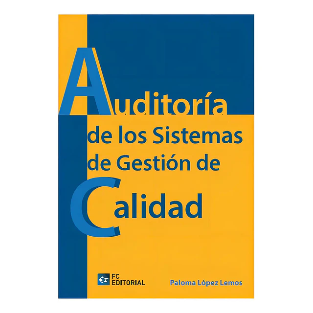 Auditoría de los Sistemas de Gestión de Calidad