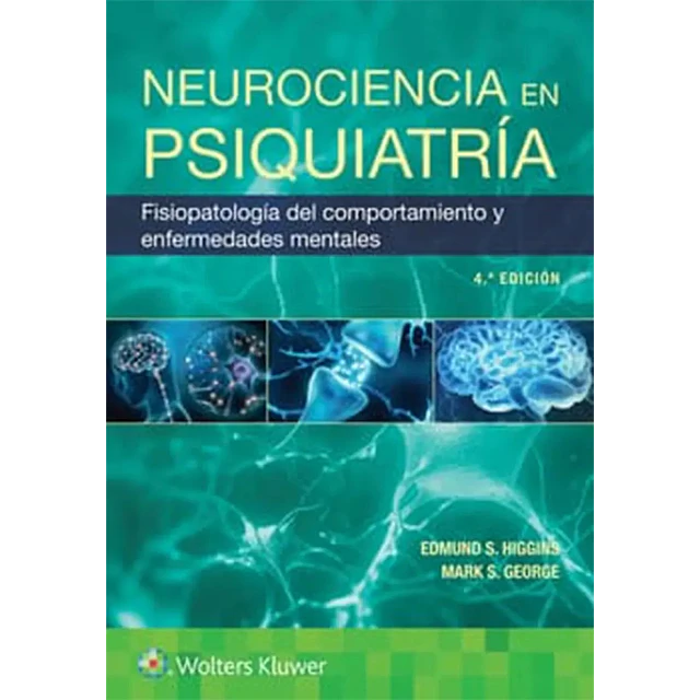 Neurociencia en psiquiatría. Fisiopatología del comportamiento y enfermedades mentales