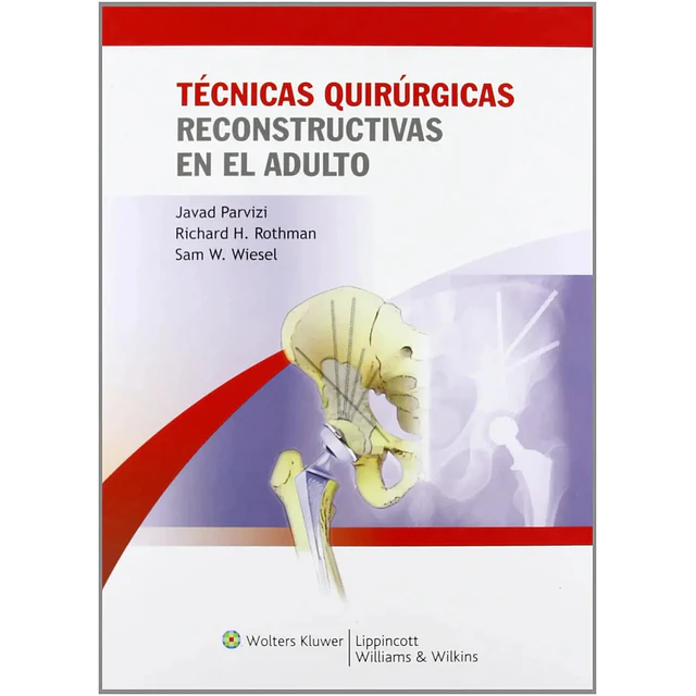 Técnicas Quirúrgicas Reconstructivas en el Adulto