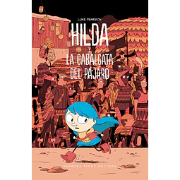 Hilda y la cabalgata del pajaro