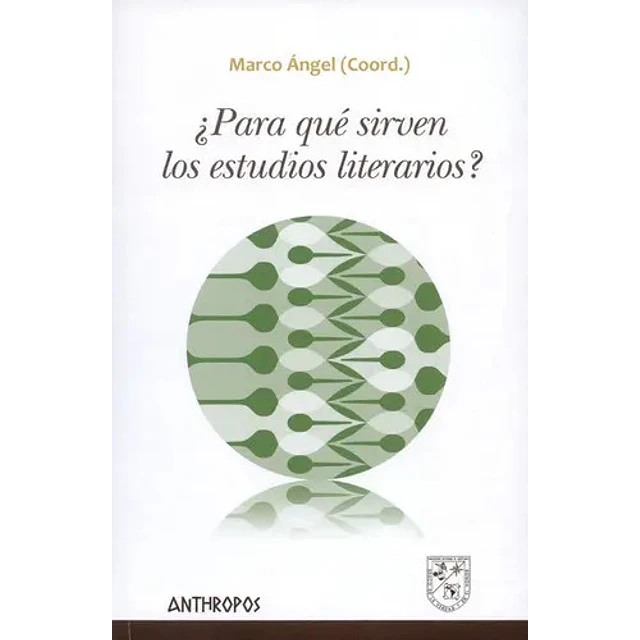¿ Para qué sirven los estudios literarios ?