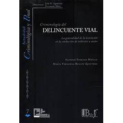 Criminología del Delincuente Vial