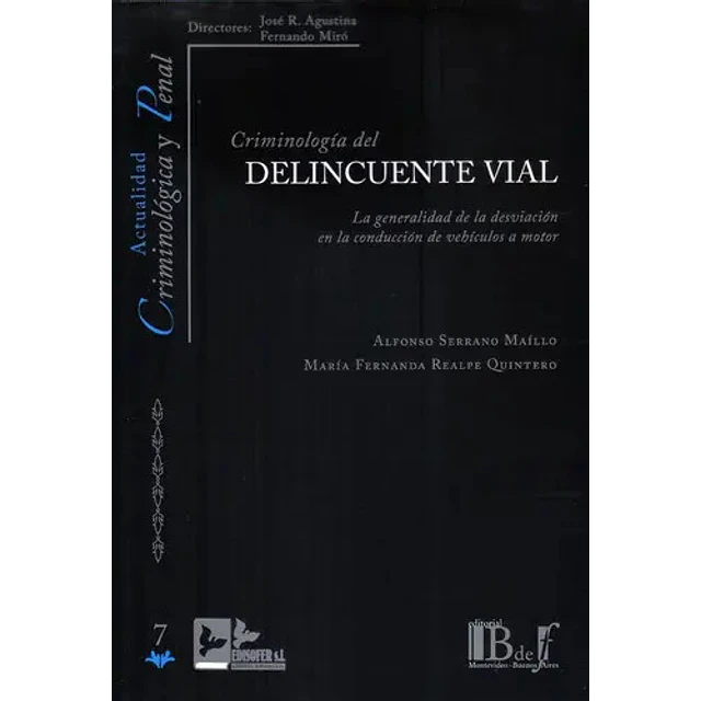 Criminología del Delincuente Vial