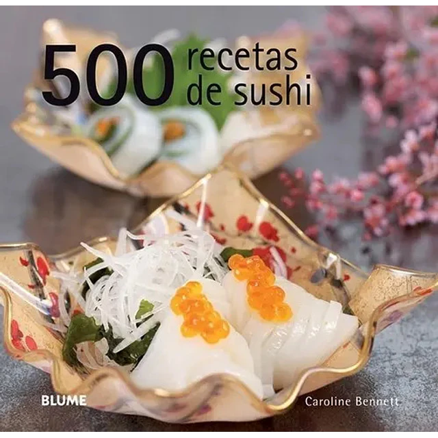 500 recetas de sushi