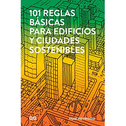 101 Reglas Básicas Para Edificios y Ciudades Sostenibles