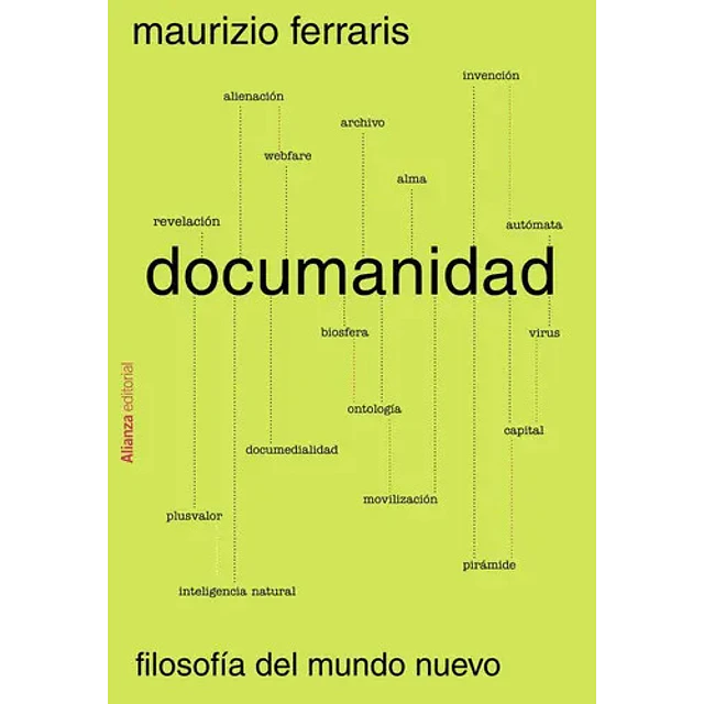 Documanidad: Filosofía del mundo nuevo