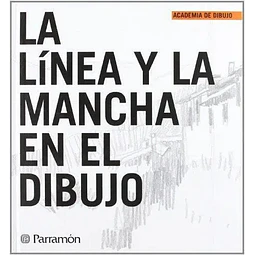 La linea y la mancha en el dibujo