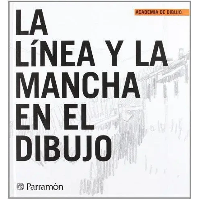 La linea y la mancha en el dibujo