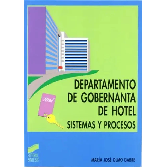 Departamento de la Gobernanta de Hotel Sistemas y Procesos