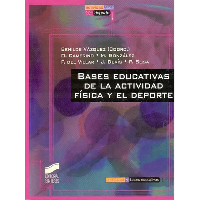 Bases Educativas de la actividad fisica y el deporte