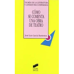 Cómo se comenta una obra de teatro