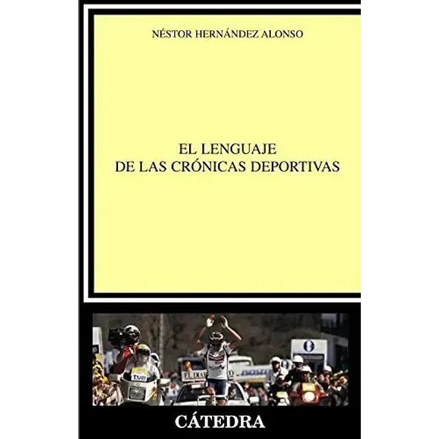 El Lenguaje de las Crónicas Deportivas