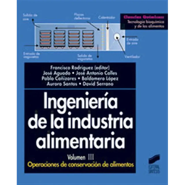 Ingeniería de la industria alimentaria Vol 3