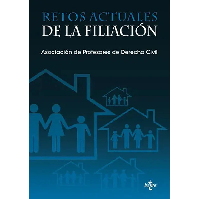 Retos actuales de la filiación