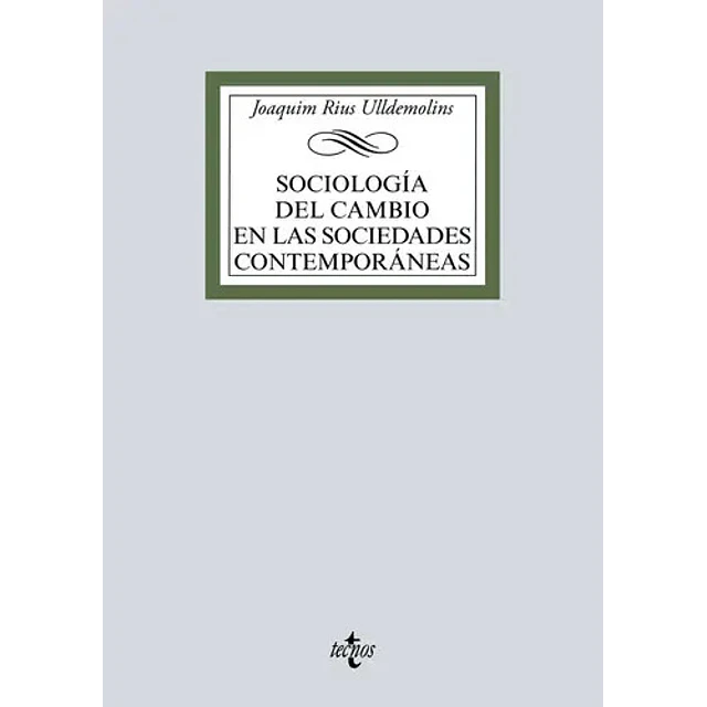 Sociología del cambio en las sociedades contemporáneas