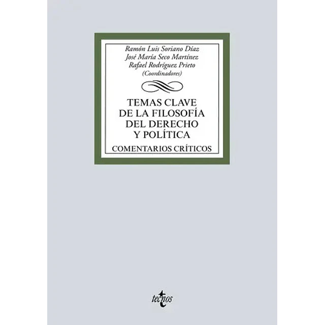 Temas clave de la filosofía del derecho y política