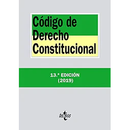 Código de Derecho Constitucional. Edición 13 (2019)