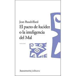 El pacto de lucidez o la inteligencia del mal