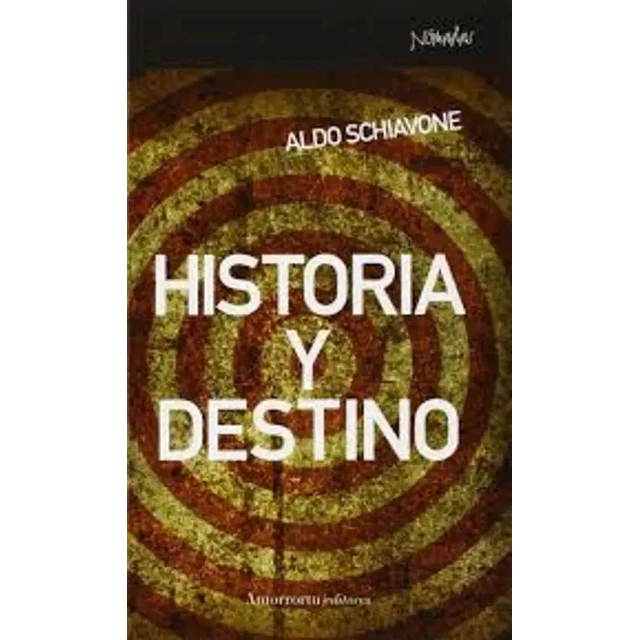 Historia y Destino