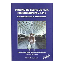 Vacuno de Lecha de Alta Producción (V.L.A.P.)