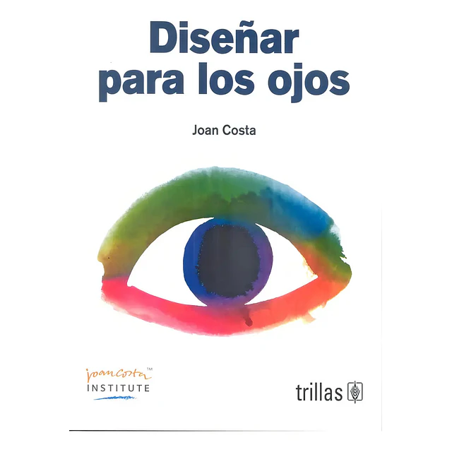 Diseñar para los ojos
