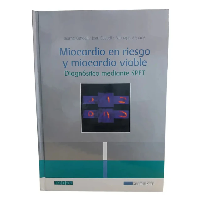 Miocardio en riesgo y miocardio viable : diagnostico mediante Spet