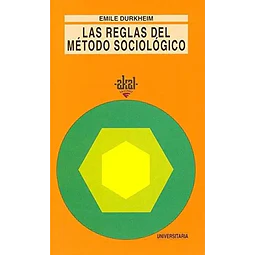 Las Reglas del Método Sociológico