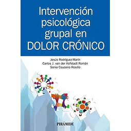 Intervención psicología grupal en Dolor Crónico