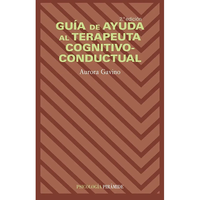 Guía de Ayuda al Terapeuta Cognitivo-Conductual