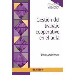 Gestion del trabajo cooperativo en el aula