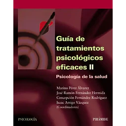 Guía de tratamientos psicológicos eficaces II