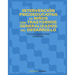 Intervencion psicoeducativa en niños con trastornos generalizados de desarrollo