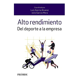 Alto rendimiento. Del deporte a la empresa