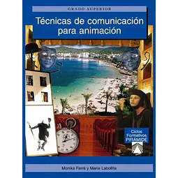 Técnicas de comunicación para animación