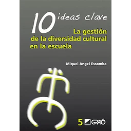 10 ideas clave La gestion de la diversidad cultural en la escuela